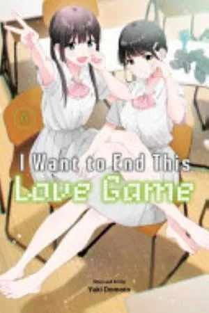 Cover of I Want to End This Love Game volume 6, English edition