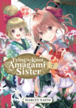 Cover of Tying the Knot with an Amagami Sister volume 7, English edition