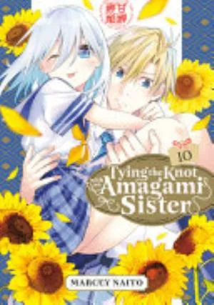 Cover of Tying the Knot with an Amagami Sister volume 10, English edition