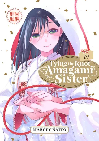 Cover of Tying the Knot with an Amagami Sister volume 19, English edition