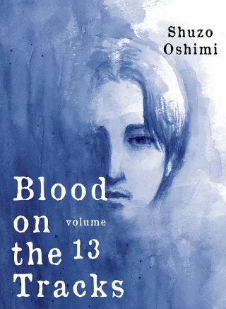 Cover of Blood on the Tracks volume 13, English edition