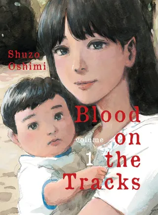 Cover of Blood on the Tracks volume 1, English edition