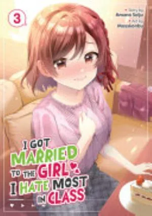 Cover of I Got Married to the Girl I Hate Most in Class volume 3, English edition