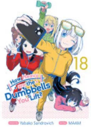 Cover of How Heavy Are the Dumbbells You Lift? volume 18, English edition