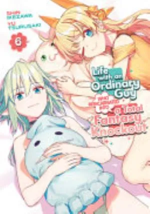 Cover of Life with an Ordinary Guy Who Reincarnated into a Total Fantasy Knockout volume 6, English edition