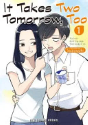 Cover of It Takes Two Tomorrow, Too volume 1, English edition