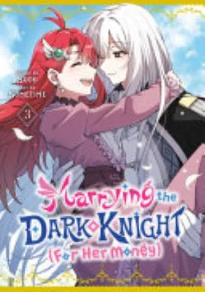 Cover of Marrying the Dark Knight (For Her Money) volume 3, English edition