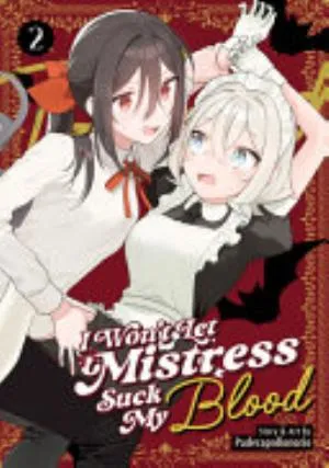 Cover of I Won't Let Mistress Suck My Blood volume 2, English edition