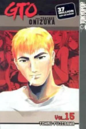 Cover of GTO: Great Teacher Onizuka volume 15, English edition