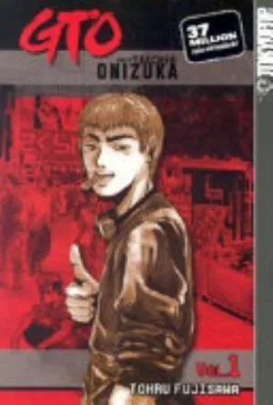 Cover of GTO: Great Teacher Onizuka volume 1, English edition