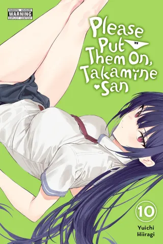 Cover of Please Put Them On, Takamine-san volume 10, English edition