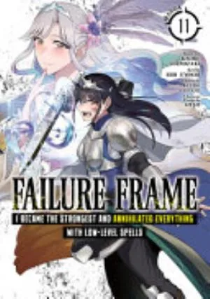 Cover of Failure Frame: I Became the Strongest and Annihilated Everything With Low-Level Spells volume 11, English edition