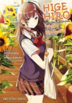Cover of Higehiro: After Being Rejected, I Shaved and Took In a High School Runaway volume 6, English edition