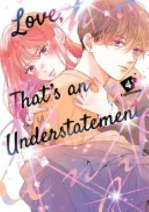 Cover of Love, That's an Understatement volume 4, English edition