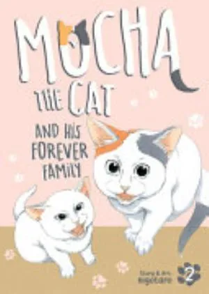 Cover of Mocha the Cat and His Forever Family volume 2, English edition