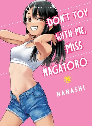Cover of Don't Toy With Me, Miss Nagatoro volume 16, English edition