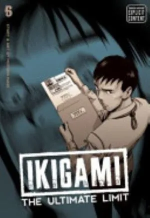 Cover of Ikigami: The Ultimate Limit volume 6, English edition