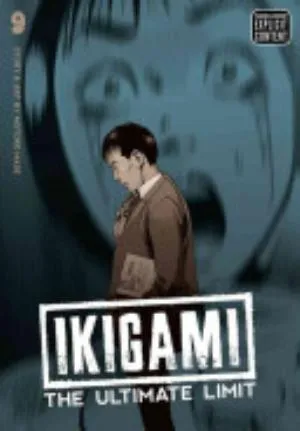 Cover of Ikigami: The Ultimate Limit volume 9, English edition