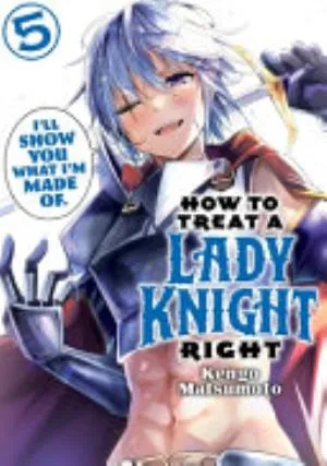 Cover of How to Treat a Lady Knight Right volume 5, English edition