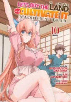 Cover of Let's Buy the Land and Cultivate It in a Different World volume 10, English edition