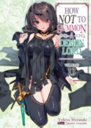 Cover of How NOT to Summon a Demon Lord volume 13, English edition