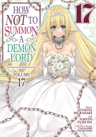 Cover of How NOT to Summon a Demon Lord volume 17, English edition