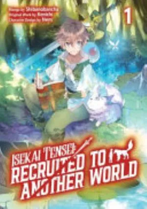 Cover of Isekai Tensei: Recruited to Another World volume 1, English edition