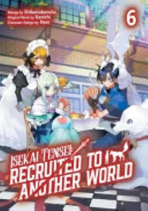 Cover of Isekai Tensei: Recruited to Another World volume 6, English edition