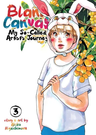 Cover of Blank Canvas: My So-Called Artist's Journey volume 3, English edition