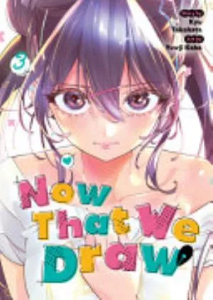 Cover of Now That We Draw volume 3, English edition