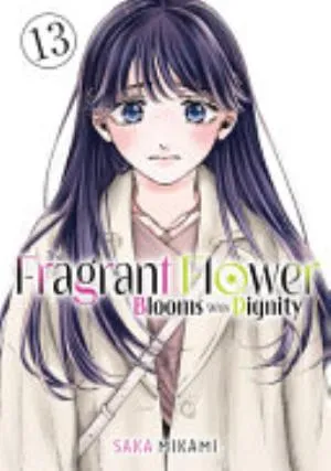 Cover of The Fragrant Flower Blooms With Dignity volume 13, English edition