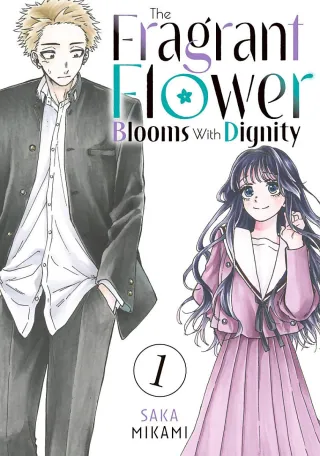 Cover of The Fragrant Flower Blooms With Dignity volume 1, English edition