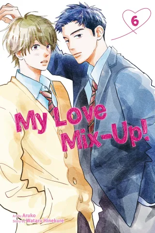 Cover of My Love Mix-Up! volume 6, English edition
