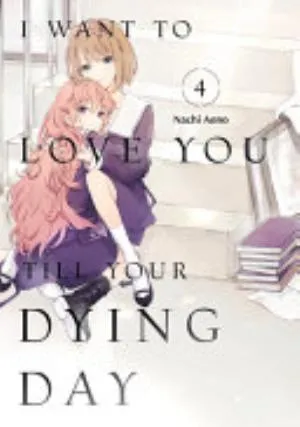 Cover of I Want to Love You Till Your Dying Day volume 4, English edition