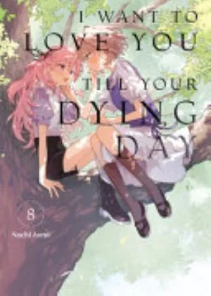 Cover of I Want to Love You Till Your Dying Day volume 8, English edition