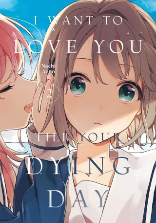 Cover of I Want to Love You Till Your Dying Day volume 2, English edition