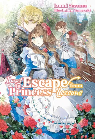 Cover of I Want to Escape from Princess Lessons volume 1, English edition