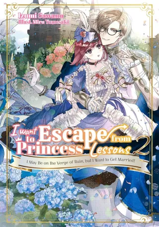 Cover of I Want to Escape from Princess Lessons volume 2, English edition