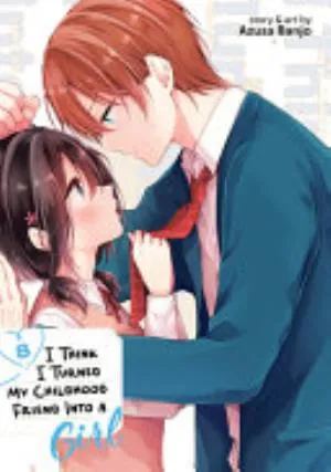 Cover of I Think I Turned My Childhood Friend Into a Girl volume 8, English edition