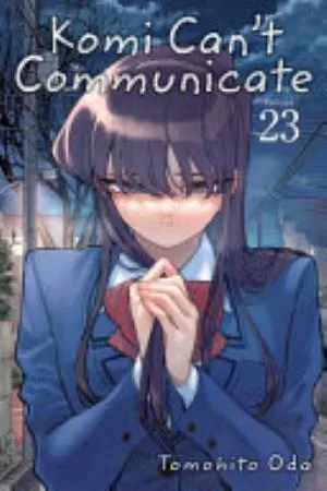 Cover of Komi Can't Communicate volume 23, English edition