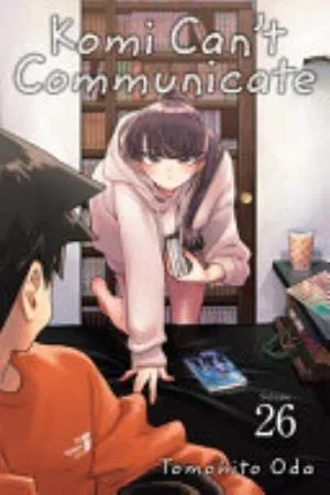 Cover of Komi Can't Communicate volume 26, English edition