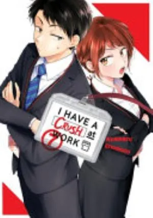 Cover of I Have a Crush at Work volume 7, English edition