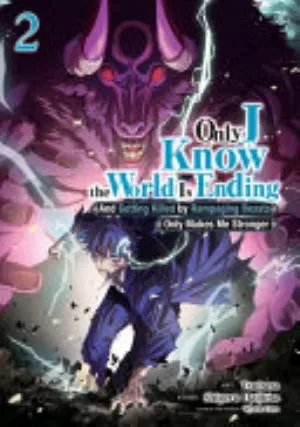Cover of Only I Know the World Is Ending And Getting Killed by Rampaging Beasts Only Makes Me Stronger volume 2, English edition