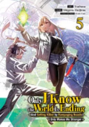 Cover of Only I Know the World Is Ending And Getting Killed by Rampaging Beasts Only Makes Me Stronger volume 5, English edition