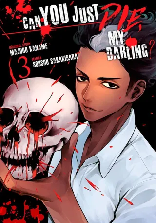Cover of Can You Just Die, My Darling? volume 3, English edition