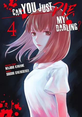 Cover of Can You Just Die, My Darling? volume 4, English edition