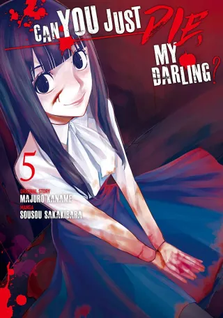 Cover of Can You Just Die, My Darling? volume 5, English edition
