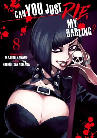 Cover of Can You Just Die, My Darling? volume 8, English edition
