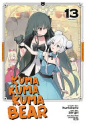 Cover of Kuma Kuma Kuma Bear volume 13, English edition