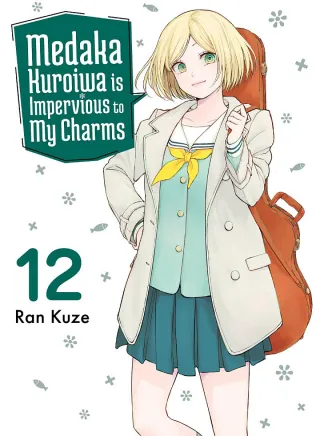 Cover of Medaka Kuroiwa is Impervious to My Charms volume 12, English edition
